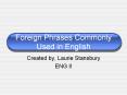 Foreign Phrases Commonly Used in English PowerPoint PPT Presentation