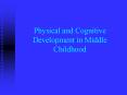 Physical and Cognitive Development in Middle Childhood PowerPoint PPT Presentation