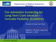 Pre-Admission Screening for Long Term Care Services  PowerPoint PPT Presentation