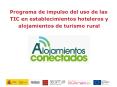 Programa de impulso del uso de las TIC en establecimientos hoteleros y alojamientos de turismo rural PowerPoint PPT Presentation