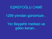 ESREFOGLU CAMII 1299 yilindan g