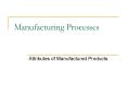 Manufacturing Processes PowerPoint PPT Presentation