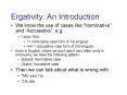 Ergativity: An Introduction PowerPoint PPT Presentation