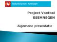 Project Voetbal ESEMNEGEN PowerPoint PPT Presentation
