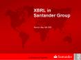 XBRL in Santander Group PowerPoint PPT Presentation
