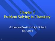 Chapter 3 Problem Solving in Chemistry
