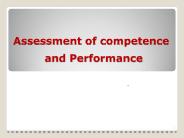 Assessment of competence and Performance