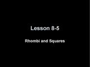Rhombi and Squares