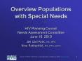 Overview Populations with Special Needs HIV Planning Council Needs Assessment Committee June 16, 2010 PowerPoint PPT Presentation