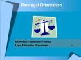Paralegal Orientation PowerPoint PPT Presentation