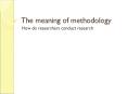 The meaning of methodology PowerPoint PPT Presentation