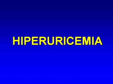 HIPERURICEMIA
