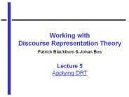 Working with Discourse Representation Theory Patrick Blackburn