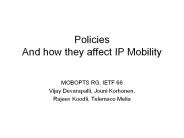 Policies And how they affect IP Mobility