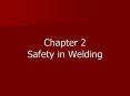 Chapter 2 Safety in Welding PowerPoint PPT Presentation