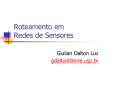 Roteamento em Redes de Sensores PowerPoint PPT Presentation