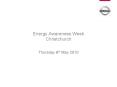 Energy Awareness Week Christchurch PowerPoint PPT Presentation