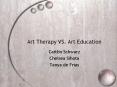 Art Therapy VS. Art Education PowerPoint PPT Presentation