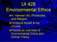 UI 429 Environmental Ethics PowerPoint PPT Presentation