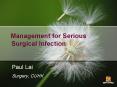 Management for Serious Surgical Infection PowerPoint PPT Presentation