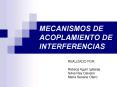 MECANISMOS DE ACOPLAMIENTO DE INTERFERENCIAS PowerPoint PPT Presentation