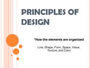 PRINCIPLES OF DESIGN