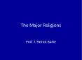 The Major Religions PowerPoint PPT Presentation