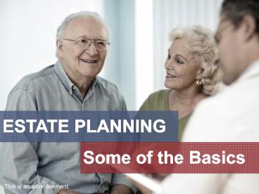 Estate Planning: Some of the Basics