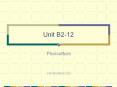 Unit B2-12 PowerPoint PPT Presentation