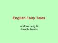 English Fairy Tales PowerPoint PPT Presentation
