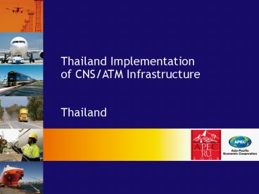 Thailand Implementation of CNS/ATM Infrastructure