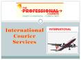 International Couriers in Hong Kong ! PowerPoint PPT Presentation