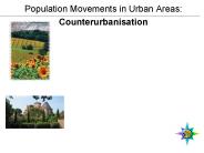 Population Movements in Urban Areas: Counterurbanisation