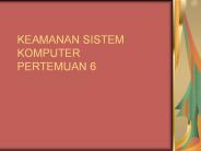 KEAMANAN SISTEM KOMPUTER PERTEMUAN 6