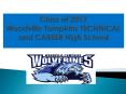Class of 2017 Woodville Tompkins TECHNICAL and CAREER High School PowerPoint PPT Presentation