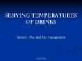 SERVING TEMPERATURES OF DRINKS PowerPoint PPT Presentation
