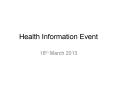 Health Information Event PowerPoint PPT Presentation