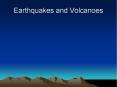 Earthquakes and Volcanoes PowerPoint PPT Presentation