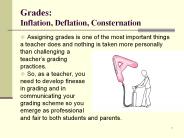 Grades: Inflation, Deflation, Consternation