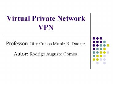 Virtual Private Network VPN