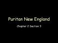 Puritan New England PowerPoint PPT Presentation