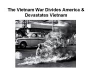The Vietnam War Divides America