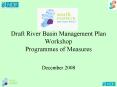 Draft River Basin Management Plan Workshop Programmes of Measures PowerPoint PPT Presentation