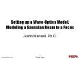 Setting up a Wave-Optics Model: Modeling a Gaussian Beam to a Focus PowerPoint PPT Presentation