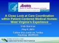 A Close Look at Care Coordination within Patient-Centered Medical Homes: West Virginia PowerPoint PPT Presentation