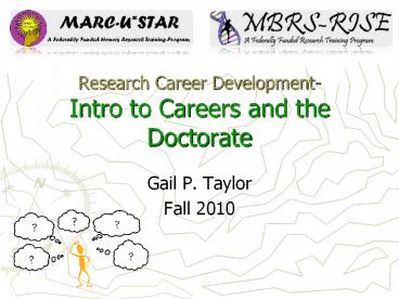 Research Career Development- Intro to Careers and the Doctorate