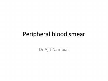 Peripheral blood smear
