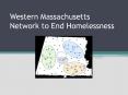 Western Massachusetts Network to End Homelessness PowerPoint PPT Presentation