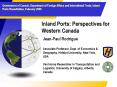Inland Ports: Perspectives for Western Canada PowerPoint PPT Presentation