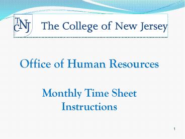 Office of Human Resources Monthly Time Sheet Instructions